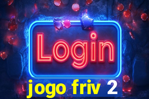 jogo friv 2